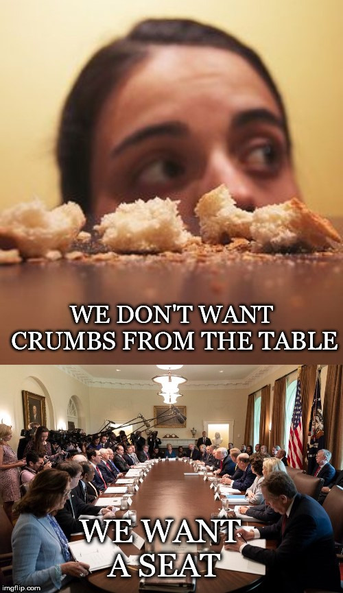The People Should Occupy The Table | image tagged in crumbs,table,seat,cabinet,the people,direct democracy | made w/ Imgflip meme maker