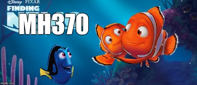 Finding MH-370 | MH370 | image tagged in fish,memes | made w/ Imgflip meme maker