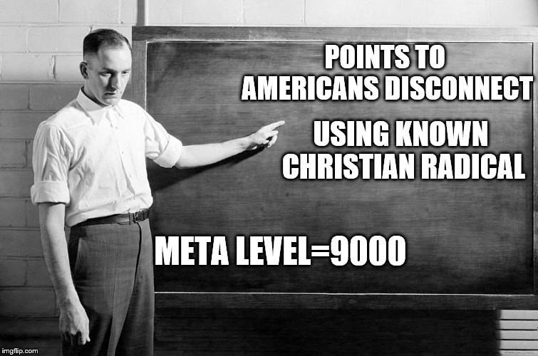 Chalkboard | POINTS TO AMERICANS DISCONNECT META LEVEL=9000 USING KNOWN CHRISTIAN RADICAL | image tagged in chalkboard | made w/ Imgflip meme maker
