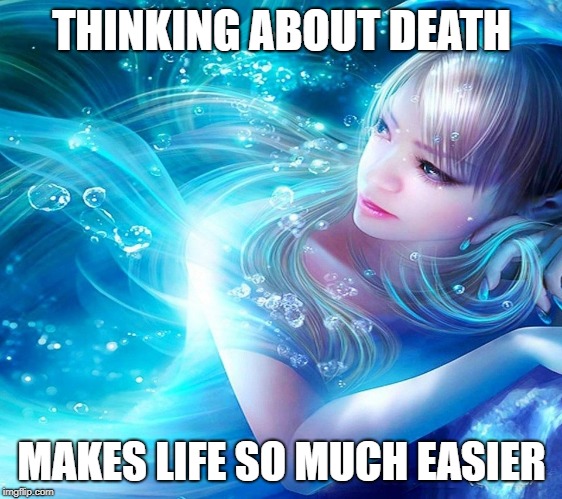 THINKING ABOUT DEATH; MAKES LIFE SO MUCH EASIER | image tagged in suicide | made w/ Imgflip meme maker