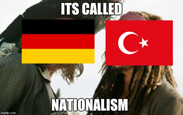 Barbosa And Sparrow Meme | ITS CALLED; NATIONALISM | image tagged in memes,barbosa and sparrow | made w/ Imgflip meme maker