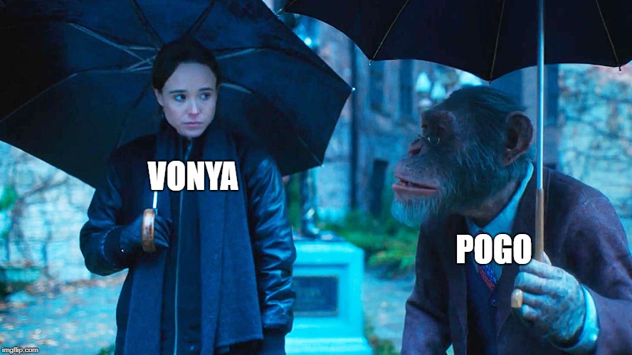 vanya and pogo | VONYA; POGO | image tagged in vanya and pogo | made w/ Imgflip meme maker