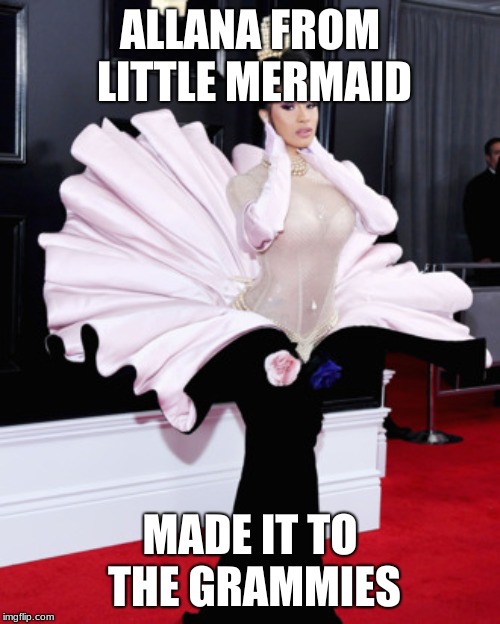 ALLANA FROM LITTLE MERMAID; MADE IT TO THE GRAMMIES | made w/ Imgflip meme maker