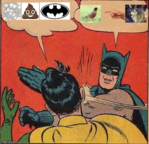 When You Can't Find The Words To Express How You Feel | image tagged in memes,batman slapping robin,that moment when you realize,word art | made w/ Imgflip meme maker