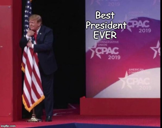 Best President EVER | made w/ Imgflip meme maker