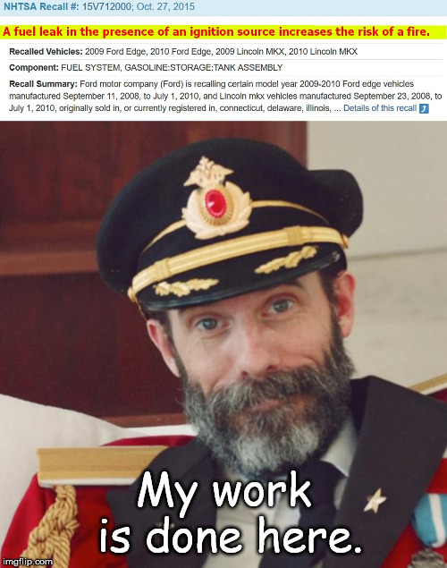 Some of These Just Write Themselves  | My work is done here. | image tagged in captain obvious | made w/ Imgflip meme maker