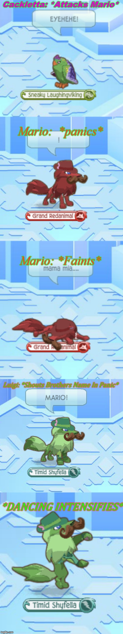 Mario Bros Superstar Saga Fainting in a Nutshell AJ edition | Cackletta: *Attacks Mario*; Mario:  *panics*; Mario: *Faints*; Luigi: *Shouts Brothers Name In Panic*; *DANCING INTENSIFIES* | image tagged in in a nutshell,animal jam,mario bros superstar saga | made w/ Imgflip meme maker