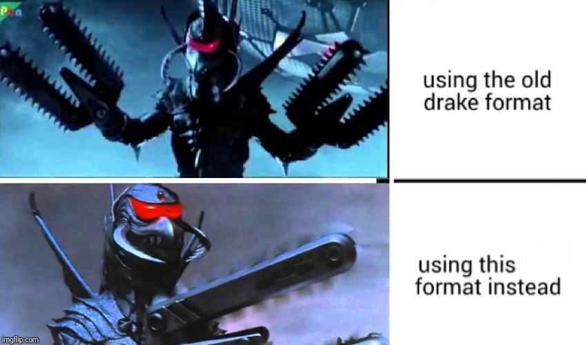 image tagged in drake meme but it's gigan | made w/ Imgflip meme maker