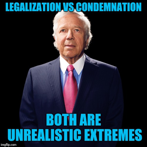 Responses to prostitution tend to fall into two camps | LEGALIZATION VS CONDEMNATION; BOTH ARE UNREALISTIC EXTREMES | image tagged in angel kraft | made w/ Imgflip meme maker