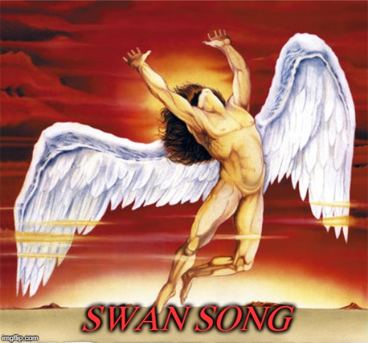 SWAN SONG | made w/ Imgflip meme maker