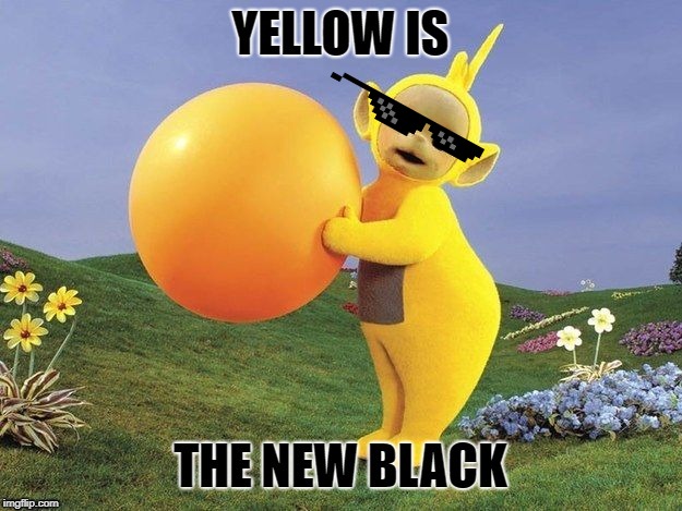 Laa Laa Know's what's up. | image tagged in teletubbies,la la land | made w/ Imgflip meme maker