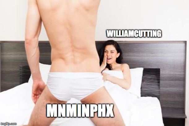 WILLIAMCUTTING MNMINPHX | image tagged in girl laughing at a short dick man | made w/ Imgflip meme maker