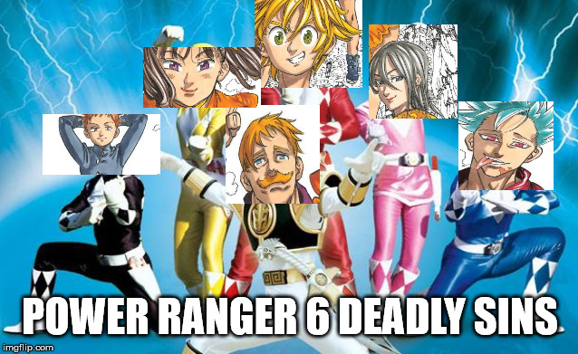 power rangers |  POWER RANGER 6 DEADLY SINS | image tagged in power rangers | made w/ Imgflip meme maker