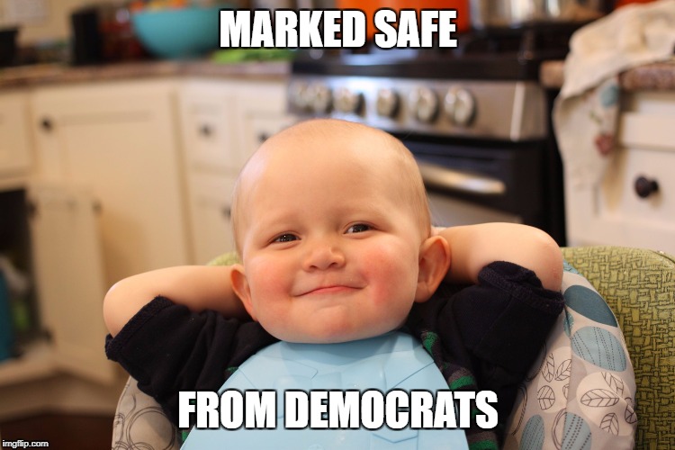 Baby Boss Relaxed Smug Content | MARKED SAFE; FROM DEMOCRATS | image tagged in baby boss relaxed smug content | made w/ Imgflip meme maker