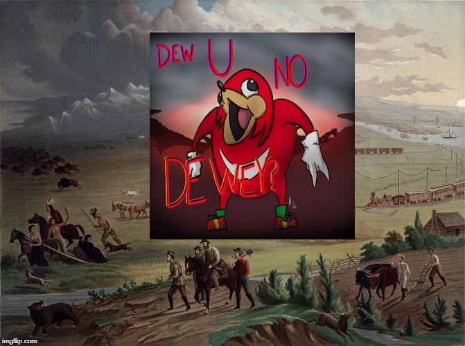 Do you know de way? | image tagged in manifest destiny,ugandan knuckles | made w/ Imgflip meme maker