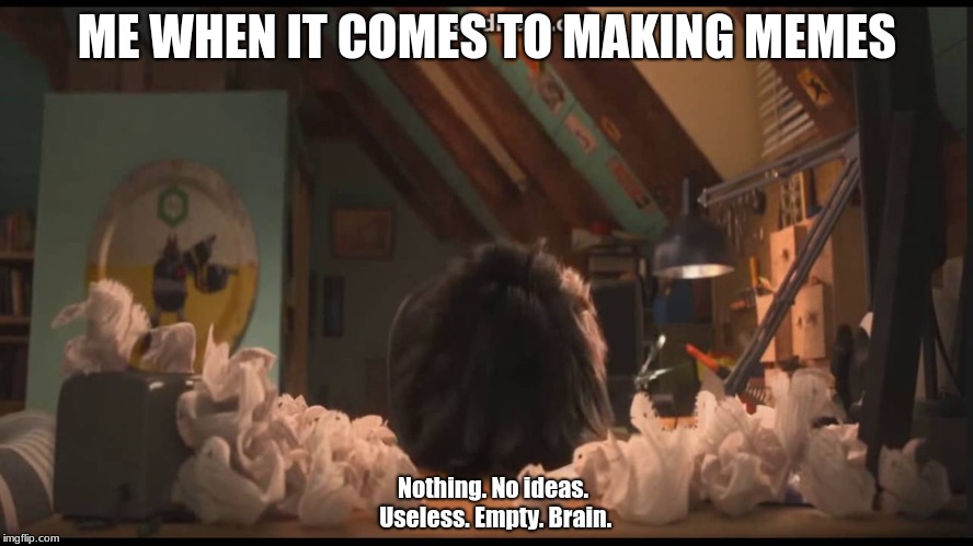 Me when it comes to making memes | ME WHEN IT COMES TO MAKING MEMES; Nothing. No ideas. Useless. Empty. Brain. | image tagged in memes,funny,disney,big hero 6,so true | made w/ Imgflip meme maker