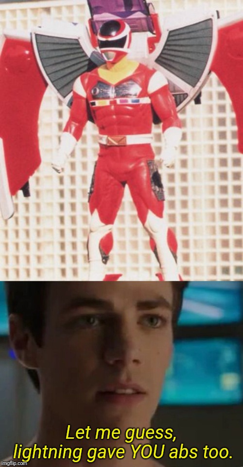 Let me guess, lightning gave YOU abs too. | image tagged in power rangers in space battleizer,the flash,memes | made w/ Imgflip meme maker