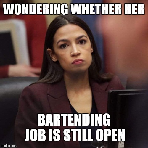 Image Tagged In Ocasio Cortez Imgflip