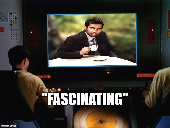 Star Trek Screen | "FASCINATING" | image tagged in star trek screen | made w/ Imgflip meme maker