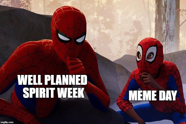 Peter Parker vs Miles Morales | MEME DAY; WELL PLANNED SPIRIT WEEK | image tagged in peter parker vs miles morales | made w/ Imgflip meme maker