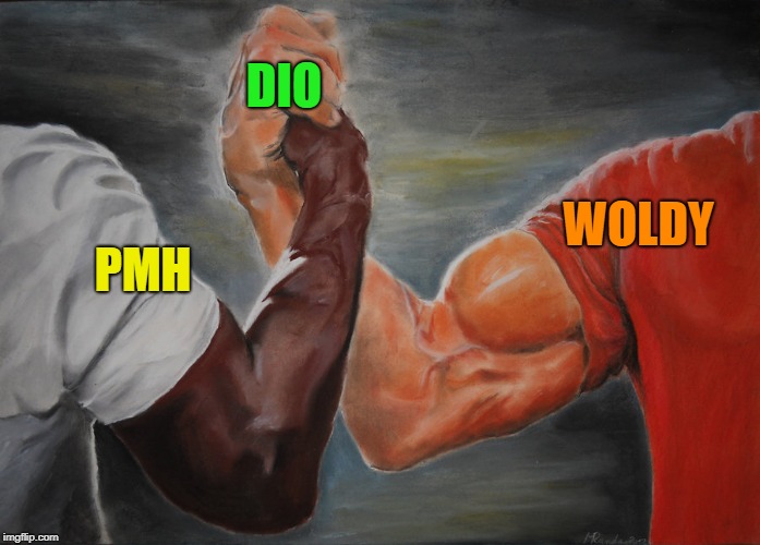 WOLDY DIO PMH | made w/ Imgflip meme maker