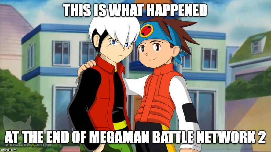 Lan and Chaud | THIS IS WHAT HAPPENED; AT THE END OF MEGAMAN BATTLE NETWORK 2 | image tagged in lan hikari,megaman,megaman nt warrior,chaud,memes | made w/ Imgflip meme maker