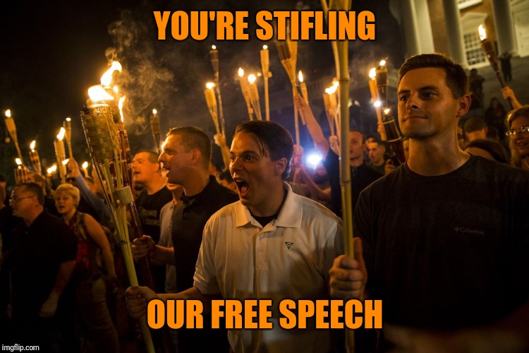 YOU'RE STIFLING OUR FREE SPEECH | made w/ Imgflip meme maker