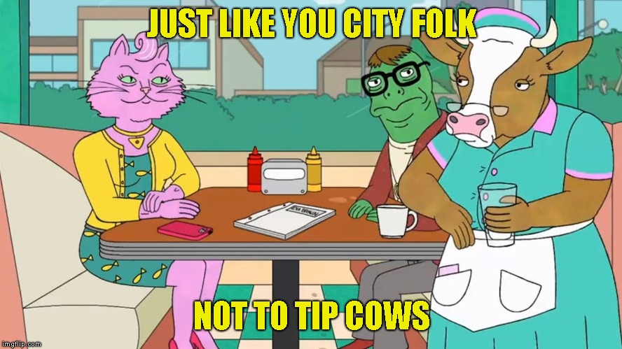 title deleted (It's for the best) | JUST LIKE YOU CITY FOLK; NOT TO TIP COWS | image tagged in cow tipping,joke,funny | made w/ Imgflip meme maker