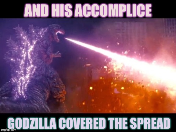 Al Gore predicted the global warming | AND HIS ACCOMPLICE; GODZILLA COVERED THE SPREAD | image tagged in godzilla,predictions,betting man | made w/ Imgflip meme maker