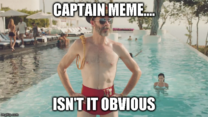 Captain Obvious Bathing Suit | CAPTAIN MEME.... ISN'T IT OBVIOUS | image tagged in captain obvious bathing suit | made w/ Imgflip meme maker