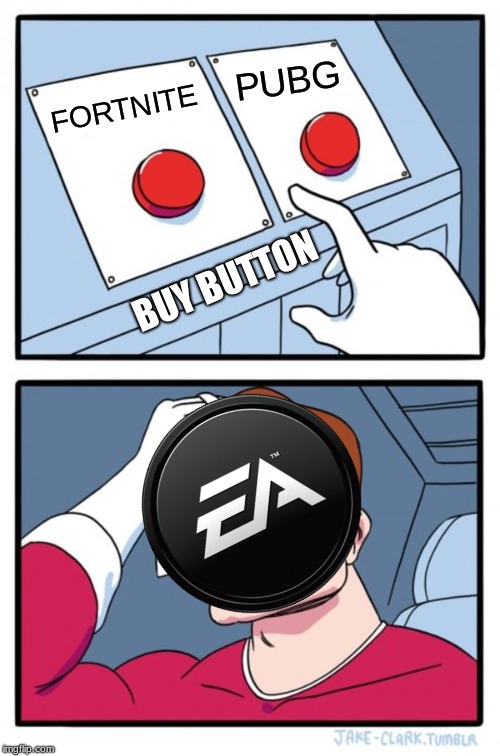 Two Buttons Meme | PUBG; FORTNITE; BUY BUTTON | image tagged in memes,two buttons | made w/ Imgflip meme maker
