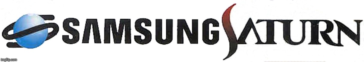 image tagged in samsung saturn | made w/ Imgflip meme maker