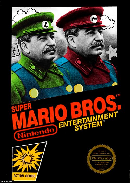 Soviet Mario bros | image tagged in nintendo,soviet russia,joseph stalin,super mario bros | made w/ Imgflip meme maker