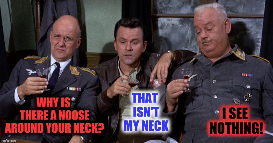 WHY IS THERE A NOOSE AROUND YOUR NECK? I SEE NOTHING! THAT ISN'T MY NECK | made w/ Imgflip meme maker