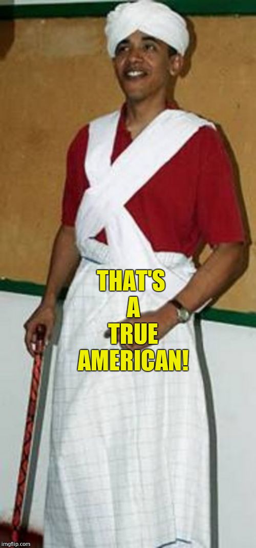 no war with islam | THAT'S A TRUE AMERICAN! | image tagged in no war with islam | made w/ Imgflip meme maker