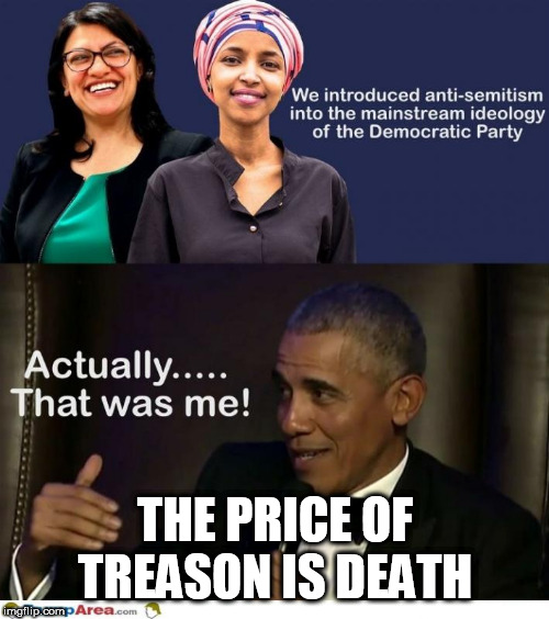 THE PRICE OF TREASON IS DEATH | image tagged in treason | made w/ Imgflip meme maker