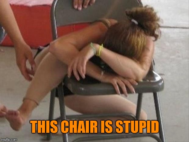 THIS CHAIR IS STUPID | made w/ Imgflip meme maker