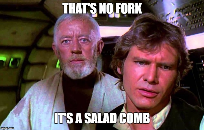Mean Boss 2020 | THAT'S NO FORK; IT'S A SALAD COMB | image tagged in obi wan that's no moon,fork,comb,salad | made w/ Imgflip meme maker