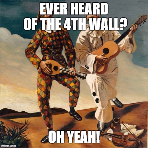 kool aid | EVER HEARD OF THE 4TH WALL? OH YEAH! | image tagged in 3rd wall,4th wall,andr derain,1924,pierrot,harlequin | made w/ Imgflip meme maker