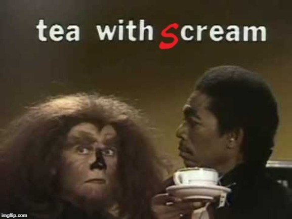 This is for all the old people out there | image tagged in he didn't order tea with scream,he ordered tea with cream,aaaaaeeeegghhhhrrghhhhhh,i thought he orderedteas with screammmm | made w/ Imgflip meme maker