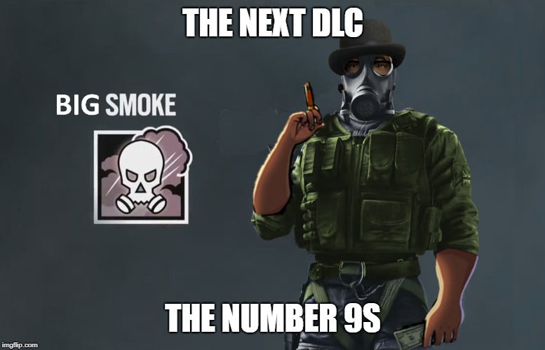 THE NEXT DLC; THE NUMBER 9S | made w/ Imgflip meme maker