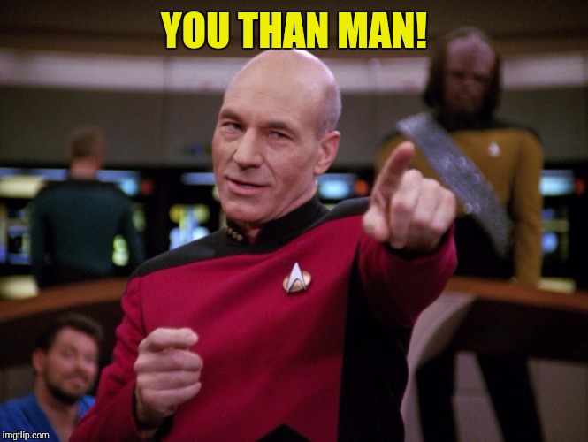 YOU THAN MAN! | made w/ Imgflip meme maker