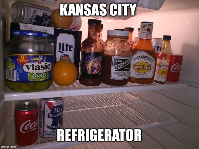 Kansas City | KANSAS CITY; REFRIGERATOR | image tagged in kansas city | made w/ Imgflip meme maker