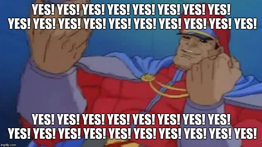 M. Bison Yes | YES! YES! YES! YES! YES! YES! YES! YES! YES! YES! YES! YES! YES! YES! YES! YES! YES! YES! YES! YES! YES! YES! YES! YES! YES! YES! YES! YES! YES! YES! YES! YES! YES! YES! YES! YES! | image tagged in m bison yes | made w/ Imgflip meme maker