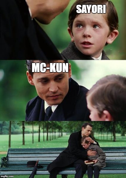 Sayori | SAYORI; MC-KUN | image tagged in memes,finding neverland | made w/ Imgflip meme maker