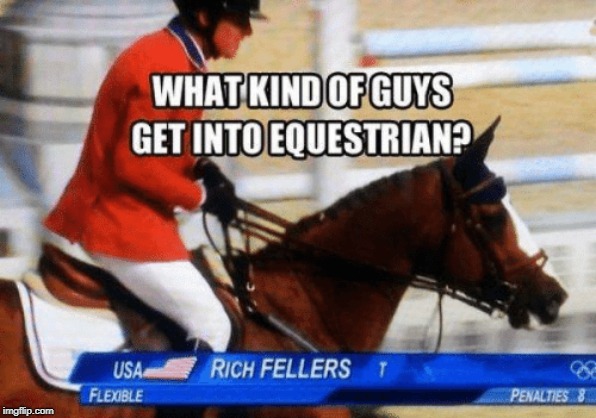 Wow just wow | image tagged in horses,memes,rich people,funny,horse,olympics | made w/ Imgflip meme maker