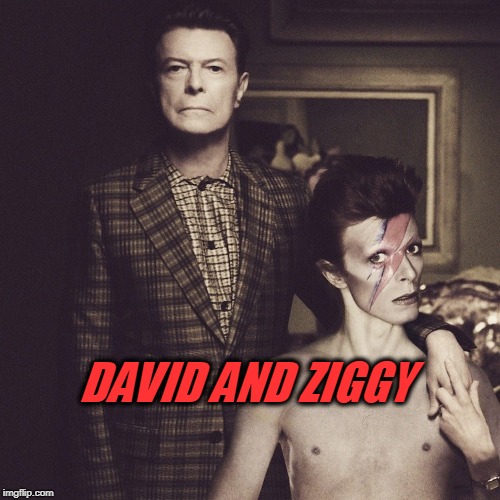 when you have alter ego's and both of them are geniuses   | DAVID AND ZIGGY | image tagged in david bowie,ziggy stardust,icon | made w/ Imgflip meme maker