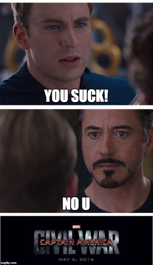Marvel Civil War 1 | YOU SUCK! NO U | image tagged in memes,marvel civil war 1 | made w/ Imgflip meme maker
