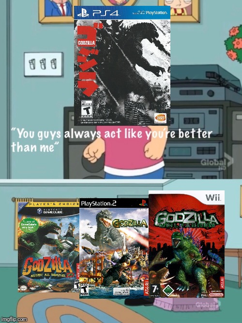Come on Atari, remaster the trilogy | image tagged in family guy,godzilla | made w/ Imgflip meme maker