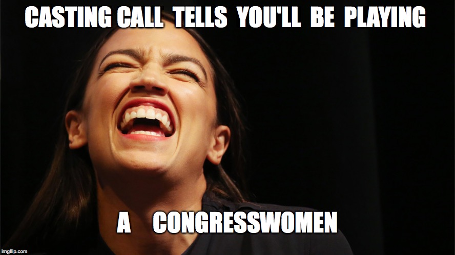 Castling Call | CASTING CALL  TELLS  YOU'LL  BE  PLAYING; A     CONGRESSWOMEN | image tagged in futurama fry,evil kermit,alexandria ocasio-cortez,captain picard facepalm,bernie or hillary,bernie sanders | made w/ Imgflip meme maker